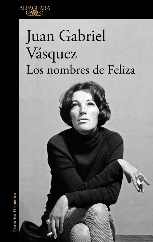 NOMBRES DE FELIZA, LOS | 9788410299955 | VÁSQUEZ, JUAN GABRIEL | Llibreria La Gralla | Librería online de Granollers