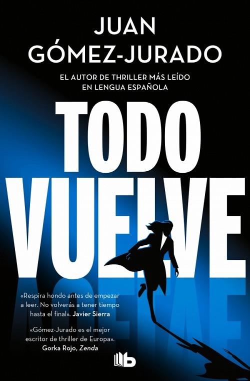 TODO VUELVE (TODO ARDE 2) | 9788410381117 | GÓMEZ-JURADO, JUAN | Llibreria La Gralla | Librería online de Granollers