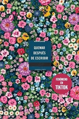 QUEMAR DESPUÉS DE ESCRIBIR (EDICIÓN OFICIAL FLORES) | 9788410257177 | JONES, SHARON | Llibreria La Gralla | Librería online de Granollers
