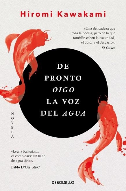 DE PRONTO OIGO LA VOZ DEL AGUA | 9788466367479 | KAWAKAMI, HIROMI | Llibreria La Gralla | Librería online de Granollers