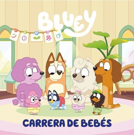 CARRERA DE BEBÉS BLUEY. UN CUENTO - | 9788448869953 | BLUEY | Llibreria La Gralla | Librería online de Granollers