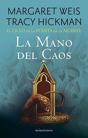 MANO DEL CAOS, LA EL CICLO DE LA PUERTA DE LA MUERTE Nº 05/07 LA | 9788445018170 | WEIS, MARGARET; HICKMAN, TRACY | Llibreria La Gralla | Librería online de Granollers