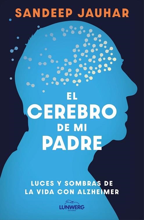 CEREBRO DE MI PADRE, EL | 9788410378315 | JAUHAR, SANDEEP | Llibreria La Gralla | Llibreria online de Granollers