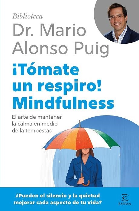 ¡TÓMATE UN RESPIRO! MINDFULNESS | 9788467075687 | PUIG, MARIO ALONSO | Llibreria La Gralla | Librería online de Granollers