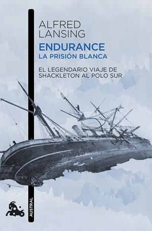 ENDURANCE. LA PRISIÓN BLANCA | 9788411003261 | LANSING, ALFRED | Llibreria La Gralla | Llibreria online de Granollers