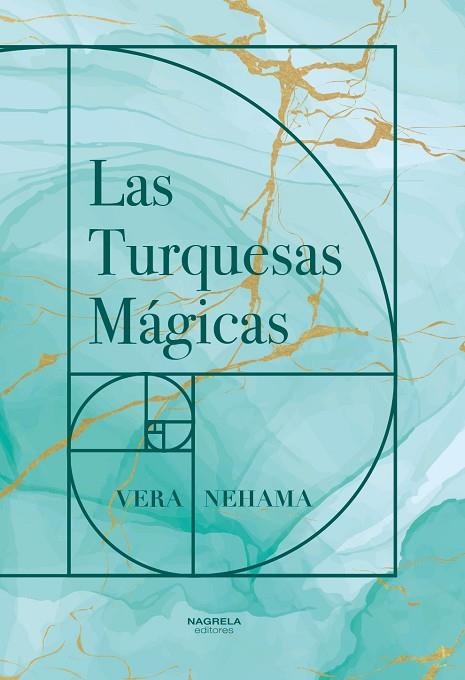 TURQUESAS MÁGICAS, LAS | 9788412471830 | NEHAMA, VERA | Llibreria La Gralla | Llibreria online de Granollers