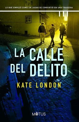CALLE DEL DELITO, LA | 9788419767509 | LONDON, KATE | Llibreria La Gralla | Llibreria online de Granollers