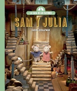 LA CASA DE LOS RATONES, SAM Y JULIA (VOLUMEN 1). NUEVA EDICIÓN | 9788419654670 | SCHAAPMAN, KARINA | Llibreria La Gralla | Llibreria online de Granollers