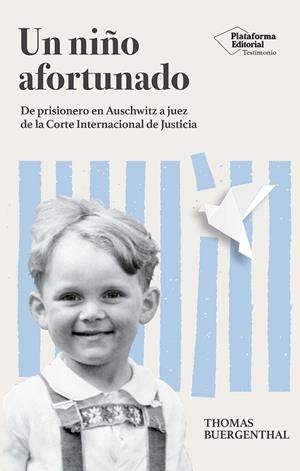 NIÑO AFORTUNADO, UN | 9788410243132 | BUERGENTHAL, THOMAS | Llibreria La Gralla | Librería online de Granollers