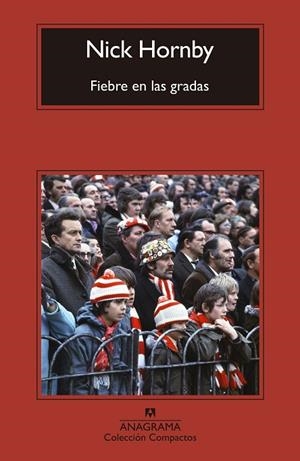 FIEBRE EN LAS GRADAS | 9788433932075 | HORNBY, NICK | Llibreria La Gralla | Llibreria online de Granollers
