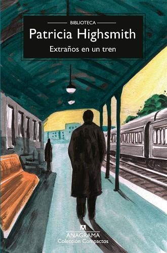 EXTRAÑOS EN UN TREN | 9788433929051 | HIGHSMITH, PATRICIA | Llibreria La Gralla | Librería online de Granollers