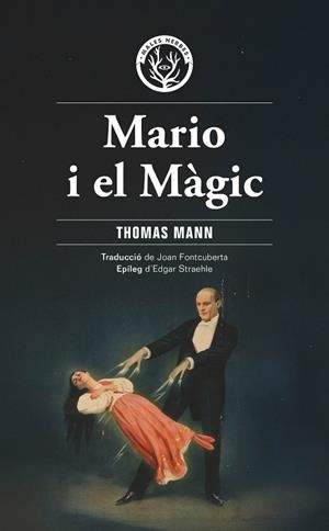MARIO I EL MÀGIC | 9788412910940 | MANN, THOMAS | Llibreria La Gralla | Llibreria online de Granollers