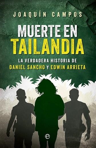 MUERTE EN TAILANDIA | 9788413849720 | CAMPOS, JOAQUÍN | Llibreria La Gralla | Librería online de Granollers