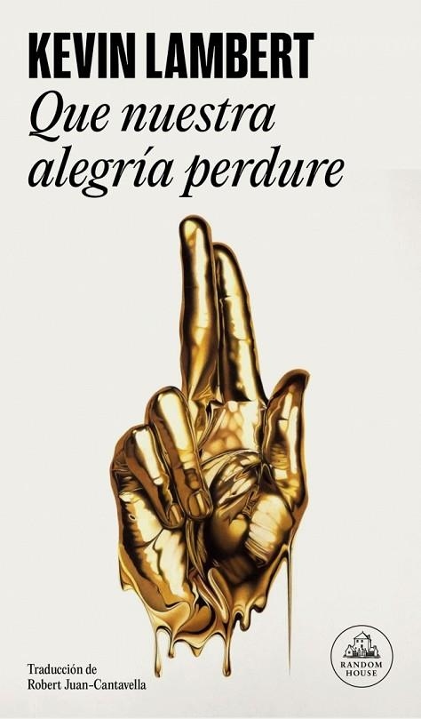 QUE NUESTRA ALEGRÍA PERDURE | 9788439744542 | LAMBERT, KEVIN | Llibreria La Gralla | Llibreria online de Granollers