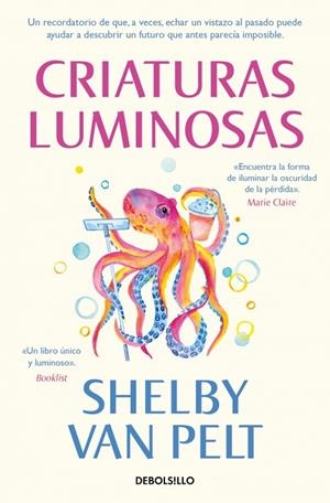 CRIATURAS LUMINOSAS | 9788466375085 | VAN PELT, SHELBY | Llibreria La Gralla | Librería online de Granollers