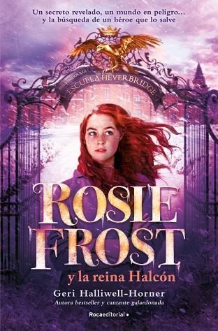 ROSIE FROST Y LA REINA HALCÓN | 9791387517014 | HALLIWELL-HORNER, GERI | Llibreria La Gralla | Llibreria online de Granollers