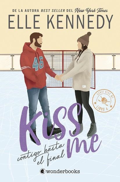 CONTIGO HASTA EL FINAL (#KISS ME 4) | 9788410425057 | KENNEDY, ELLE | Llibreria La Gralla | Llibreria online de Granollers