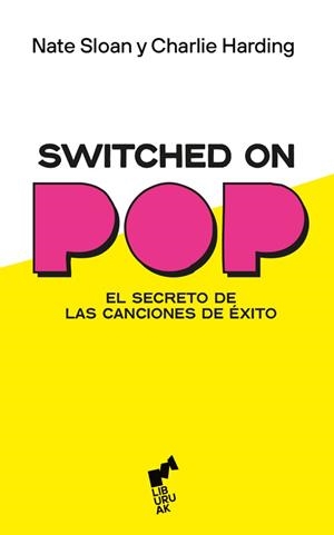 SWITCHED ON POP | 9788419234353 | HARDING, CHARLIE/SLOAN, NATE | Llibreria La Gralla | Llibreria online de Granollers