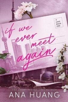 IF WE EVER MEET AGAIN | 9780349438337 | HUANG, ANA | Llibreria La Gralla | Llibreria online de Granollers