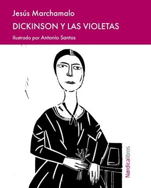 DICKINSON Y LAS VIOLETAS | 9791387563004 | MARCHAMALO GARCÍA, JESÚS | Llibreria La Gralla | Librería online de Granollers