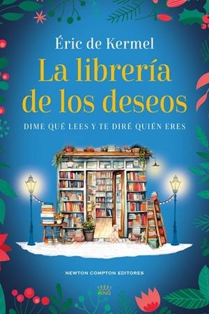 LIBRERÍA DE LOS DESEOS, LA | 9788410359222 | DE KERMEL, ÉRIC | Llibreria La Gralla | Librería online de Granollers
