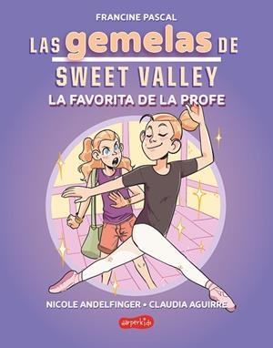FAVORITA DE LA PROFE, LA  (LIBRO 2) LAS GEMELAS DE SWEET VALLEY: LA | 9788419802682 | PASCAL, FRANCINE | Llibreria La Gralla | Llibreria online de Granollers