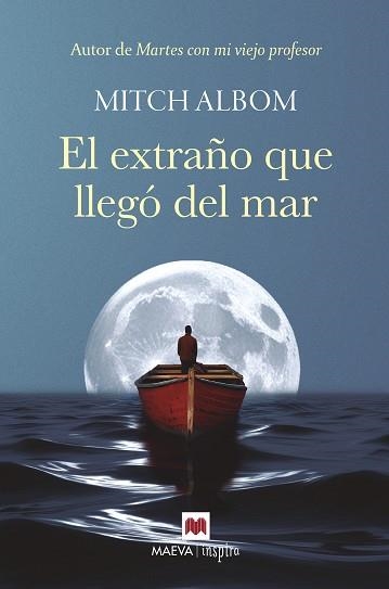 EXTRAÑO QUE LLEGÓ DEL MAR, EL | 9788410260535 | ALBOM, MITCH | Llibreria La Gralla | Llibreria online de Granollers