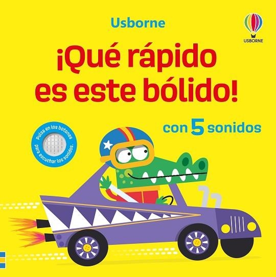 ¡QUÉ RÁPIDO ES ESTE BÓLIDO! | 9781836060437 | TAPLIN, SAM | Llibreria La Gralla | Llibreria online de Granollers