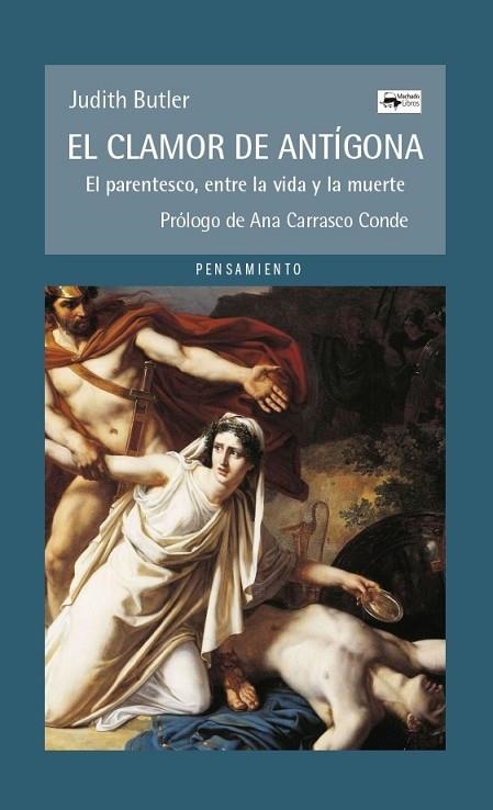 CLAMOR DE ANTÍGONA, EL | 9788477744009 | BUTLER, JUDITH | Llibreria La Gralla | Llibreria online de Granollers