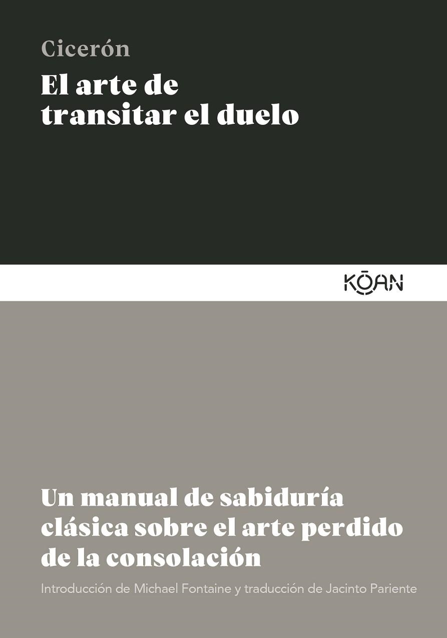 ARTE DE TRANSITAR EL DUELO, EL | 9788410358133 | CICERÓN, MARCO TULIO | Llibreria La Gralla | Librería online de Granollers