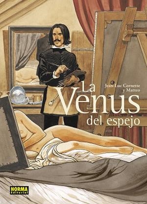 VENUS DEL ESPEJO, LA | 9788467973969 | CORNETTE, JEAN-LUC / MATTEO | Llibreria La Gralla | Llibreria online de Granollers