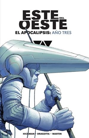 ESTE DEL OESTE INTEGRAL. EL APOCALIPSIS: AÑO 3 | 9788467973938 | HICKMAN, JONATHAN / DRAGOTTA, NICK / MARTIN, FRANK | Llibreria La Gralla | Llibreria online de Granollers