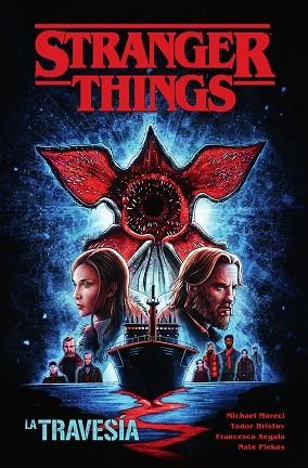 STRANGER THINGS 09. LA TRAVESIA | 9788467973402 | HRISTOV, TODOR / MORECI, MICHAEL / SEGALA, FRANCESCO / POZZA, AGNESE | Llibreria La Gralla | Llibreria online de Granollers