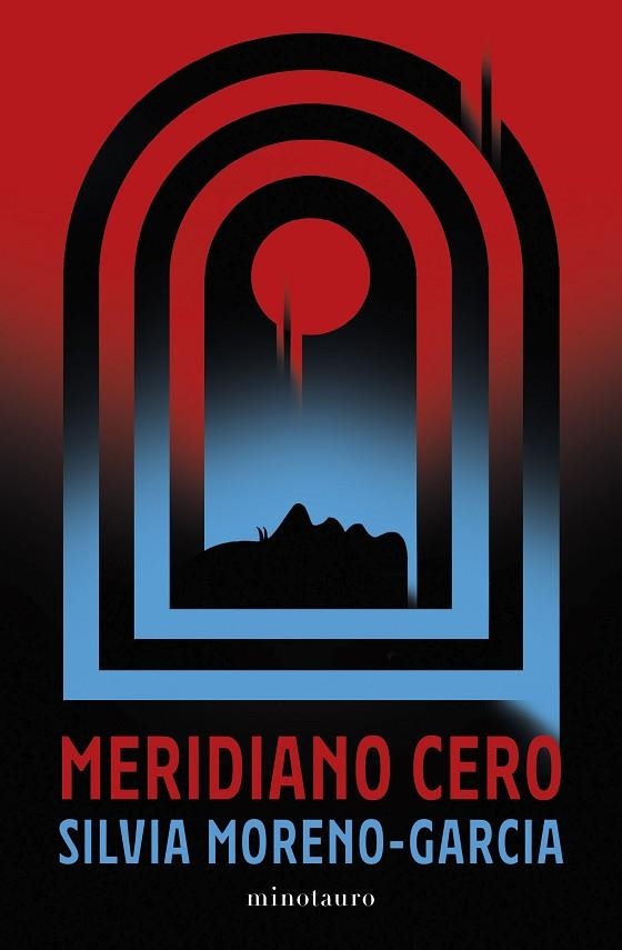 MERIDIANO CERO | 9788445010013 | MORENO-GARCÍA, SILVIA | Llibreria La Gralla | Librería online de Granollers