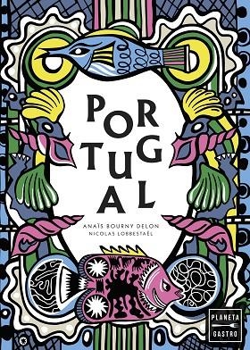 PORTUGAL. NUEVA PRESENTACIÓN | 9788408292081 | DELON LUGASSY, ANAÏS | Llibreria La Gralla | Llibreria online de Granollers