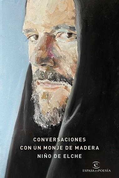CONVERSACIONES CON UN MONJE DE MADERA | 9788467075670 | NIÑO DE ELCHE | Llibreria La Gralla | Llibreria online de Granollers