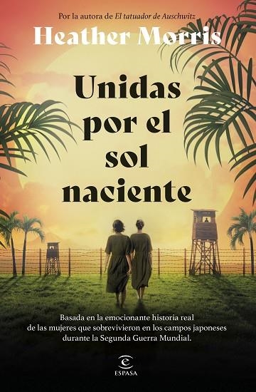UNIDAS POR EL SOL NACIENTE | 9788467075847 | MORRIS, HEATHER | Llibreria La Gralla | Librería online de Granollers