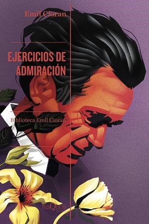 EJERCICIOS DE ADMIRACIÓN | 9788411075589 | CIORAN, EMIL | Llibreria La Gralla | Llibreria online de Granollers