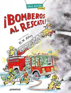 ¡BOMBEROS AL RESCATE! | 9788426149077 | ALLEY, R.W. | Llibreria La Gralla | Llibreria online de Granollers