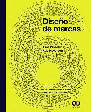DISEÑO DE MARCAS. SEXTA EDICIÓN | 9788441551060 | WHEELER, ALINA / MEYERSON, ROB | Llibreria La Gralla | Librería online de Granollers