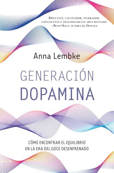 GENERACIÓN DOPAMINA | 9788419130334 | JENKINS REID, TAYLOR ;  LEMBKE, ANNA | Llibreria La Gralla | Llibreria online de Granollers
