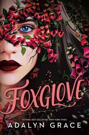 FOXGLOVE | 9788419130464 | GRACE, ADALYN | Llibreria La Gralla | Llibreria online de Granollers