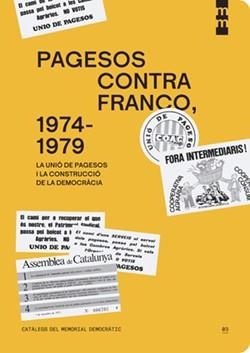 PAGESOS CONTRA FRANCO, 1974-1979 | 9788410393158 | PUIG VALLVERDÚ, GUILLEM | Llibreria La Gralla | Librería online de Granollers