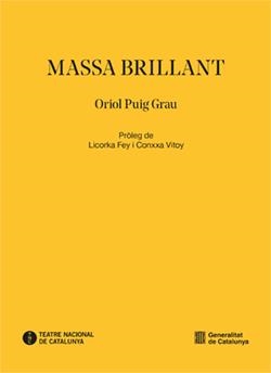 MASSA BRILLANT | 9788410393165 | PUIG GRAU, ORIOL | Llibreria La Gralla | Librería online de Granollers