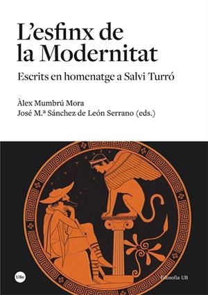 ESFINX DE LA MODERNITAT, 'L | 9788410500525 | MUMBRÚ MORA, ÀLEX / SANCHEZ, JOSE Mª (EDS) | Llibreria La Gralla | Librería online de Granollers