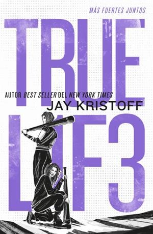 TRUEL1F3: MÁS FUERTES JUNTOS | 9788410085374 | KRISTOFF, JAY | Llibreria La Gralla | Librería online de Granollers