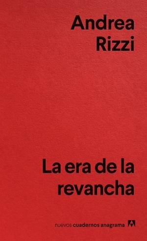 ERA DE LA REVANCHA, LA | 9788433929471 | RIZZI, ANDREA | Llibreria La Gralla | Librería online de Granollers