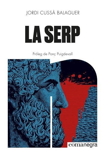 SERP, LA | 9788410161405 | CUSSÀ BALAGUER, JORDI | Llibreria La Gralla | Llibreria online de Granollers