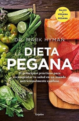DIETA PEGANA, LA | 9788425367991 | HYMAN, DR. MARK | Llibreria La Gralla | Librería online de Granollers