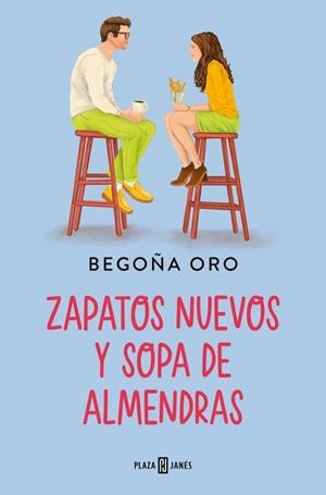 ZAPATOS NUEVOS Y SOPA DE ALMENDRAS | 9788401035876 | ORO, BEGOÑA | Llibreria La Gralla | Librería online de Granollers